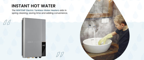 Spring Cleaning Your Home's Hot Water System: Refresh with Wintemp's Tankless Electric Water Heaters